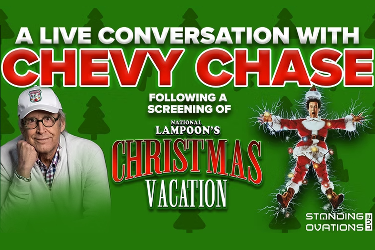 chevy chase standing ovations live